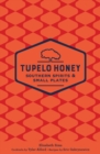 Tupelo Honey Southern Spirits & Small Plates - eBook