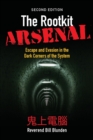 The Rootkit Arsenal: Escape and Evasion in the Dark Corners of the System - Book