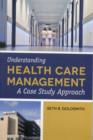 Understanding Health Care Management - Book