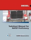 CDX Diesel: Tasksheet Manual For NATEF Proficiency - Book
