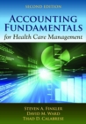 Accounting Fundamentals For Health Care Management - Book