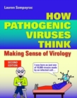How Pathogenic Viruses Think - Book