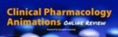 Clinical Pharmacology Animations: Online Review - Book