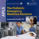 APLS: The Pediatric Emergency Medicine Resource Instructor's Toolkit CD-ROM - Book