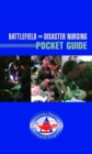 Battlefield And Disaster Nursing Pocket Guide - Book