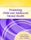 Promoting Child And Adolescent Mental Health - Book
