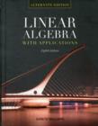 Linear Algebra With Applications: Alternate Edition - Book
