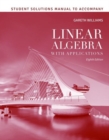 Student Solutions Manual To Accompany Linear Algebra With Applications - Book