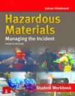 Hazardous Materials: Managing The Incident, Student Workbook - Book