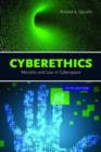 Cyberethics: Morality And Law In Cyberspace - Book