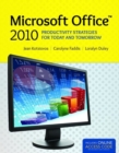 Microsoft Office 2010: Productivity Strategies For Today And Tomorrow - Book