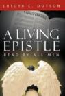 A Living Epistle : Read by All Men - Book