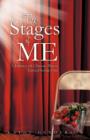 The Stages Of ME : A Journey of Chronic Illness Turned Inside Out - Book