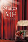 The Stages Of ME : A Journey of Chronic Illness Turned Inside Out - Book