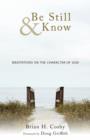 Be Still & Know : Meditations on the Character of God - Book