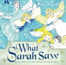 What Sarah Saw : The Birth of the Savior of the World - Book