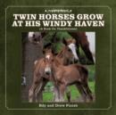 Twin Horses Grow at His Windy Haven : (A Book On Thankfulness) - Book
