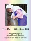 The Poor Little Slave Girl - Book
