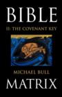 Bible Matrix II : The Covenant Key - Book