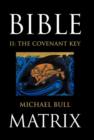 Bible Matrix II : The Covenant Key - Book