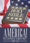 America! What Happened to "In God We Trust"? - eBook