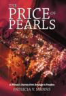 The Price of Pearls : A Woman's Journey from Bondage to Freedom - Book