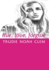 Live, Love, Forgive - eBook