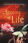 The Storms of Life : Butterflies In Tornados, Roses In Hurricanes - Book