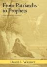 From Patriarchs to Prophets : A Poetic Anthology of the Old Testament - Book