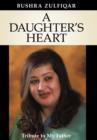 A Daughter's Heart : Tribute to My Father - Book