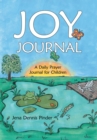 Joy Journal : A Daily Prayer Journal for Children - eBook