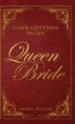 Love Letters to My Queen Bride - Book