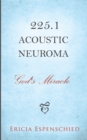 225.1 Acoustic Neuroma : God's Miracle - eBook