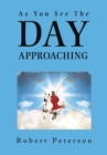 As You See the Day Approaching - eBook