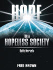 Hope for a Hopeless Society : Daily Morsels - eBook