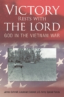 Victory Rests with the Lord : God in the Vietnam War - eBook