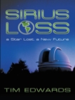 Sirius Loss : A Star Lost, a New Future - eBook