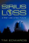 Sirius Loss : a Star Lost, a New Future - Book