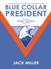 Blue Collar President - eBook