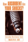 How Absorbent Are Your Shocks? : Everyday Resiliency Tools - eBook