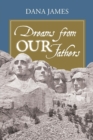 Dreams From Our Fathers - Book