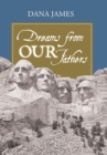 Dreams From Our Fathers - Book