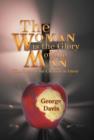 The Woman is the Glory of the Man : (The Curse of the Creation in Eden) - Book