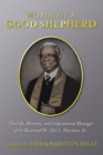 Words of a Good Shepherd : The Life, Ministry, and Inspirational Messages of  the Reverend  Dr. Otis L. Hairston, Sr. - eBook