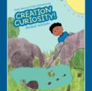 Little Johnny's Faith Adventures : Creation Curiosity! - Book