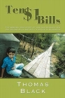 Ten One Dollar Bills : The Amazing True Story of How God Blessed Ten One-dollar Bills and Built a Bridge in Nicaragua - Book