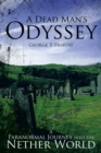 A Dead Man's Odyssey : A Paranormal Journey into the Nether World - eBook