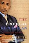 The Prodigal Republican : Faith and Politics - Book