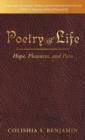 Poetry of Life : Hope, Pleasures, and Pain - Book