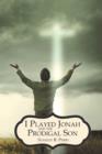 I Played Jonah and The Prodigal Son - Book